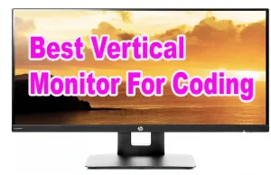 Best Vertical Monitor For Coding 10