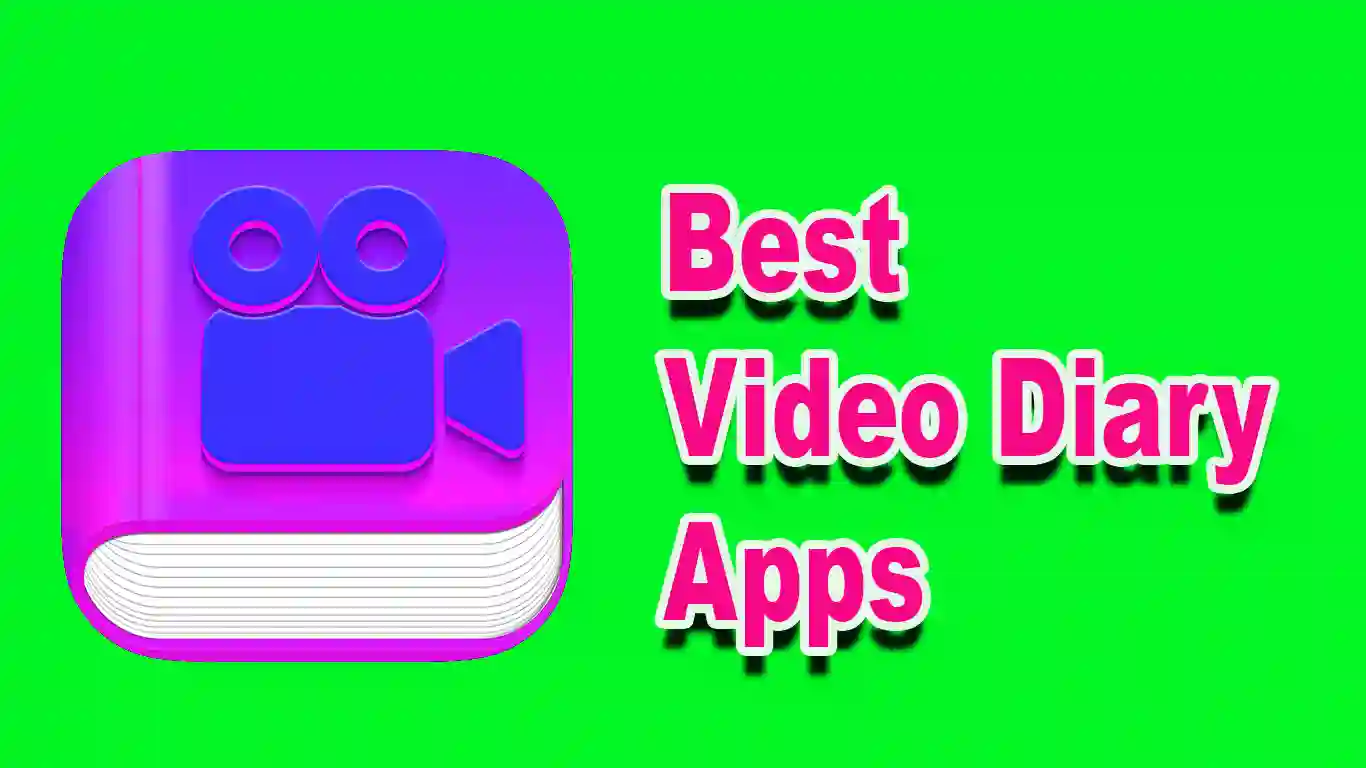 9-best-video-diary-apps-in-2023-android-ios-freeappsforme-free