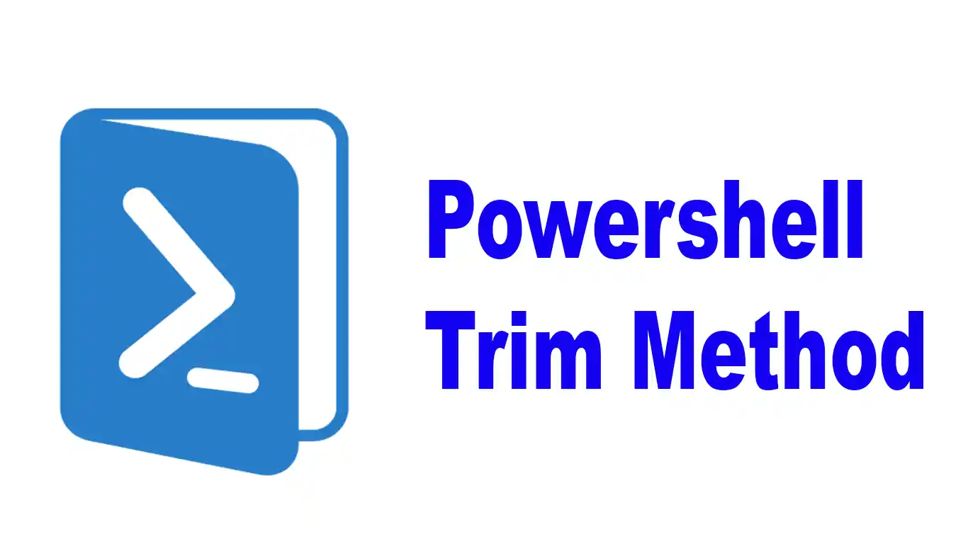PowerShell Trim Function - Tips and Best Practices 🤴