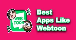 Best Apps Like Webtoon 10