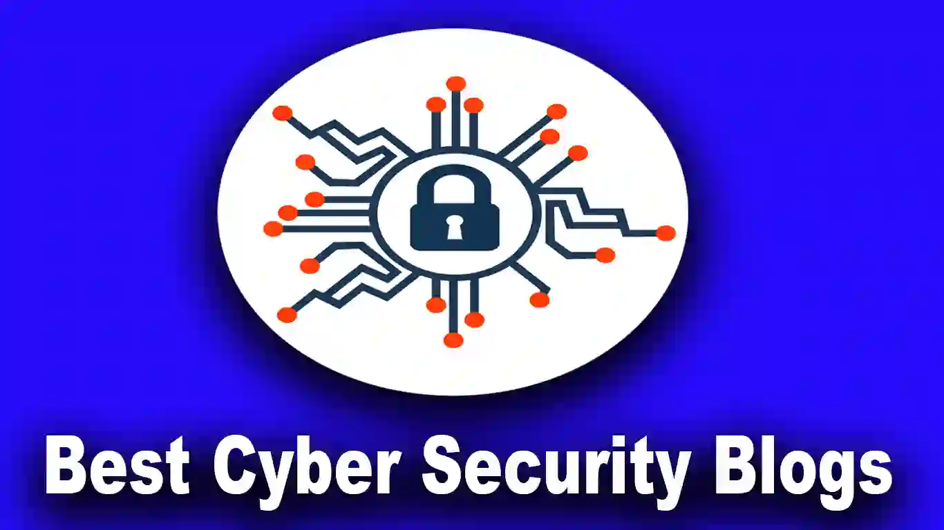 13 Best Cyber Security Blogs To Exploit The Possibilities