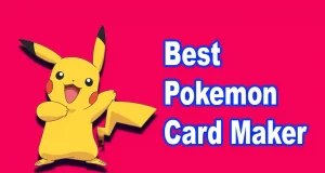 Best Pokemon Card Maker