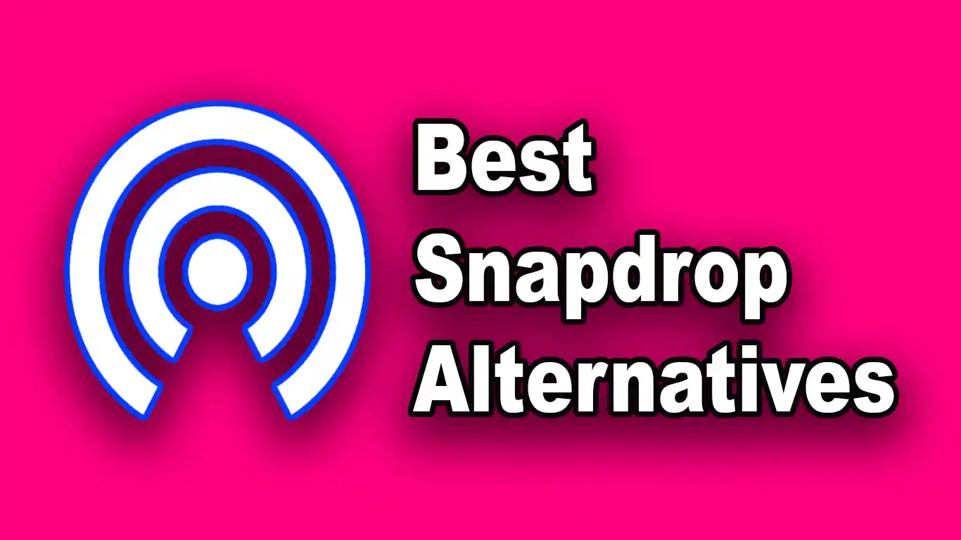 11 Best Snapdrop Alternatives For Seamless File Sharing 2025