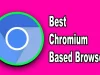 Chromium Based Browsers 9