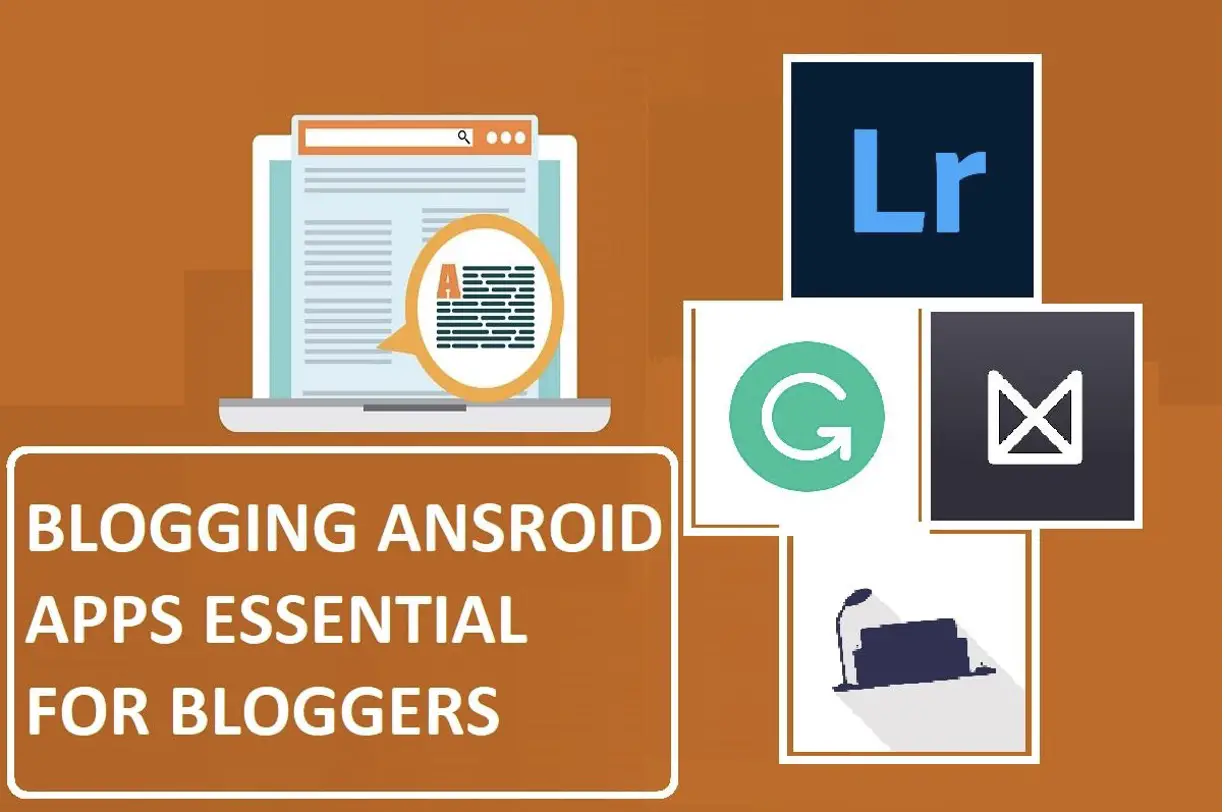 Blog Like a Pro by Downloading These Android Apps
