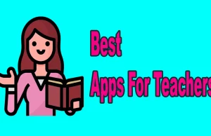 Best Apps For Teachers