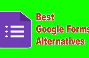 Best Google Forms Alternatives