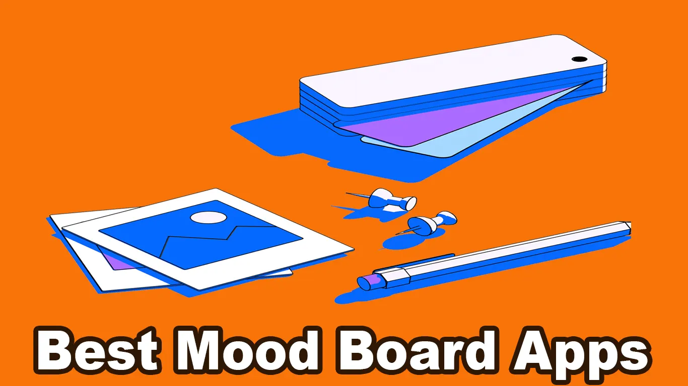 11 Best Mood Board Apps To Capture Your Emotions👌👌