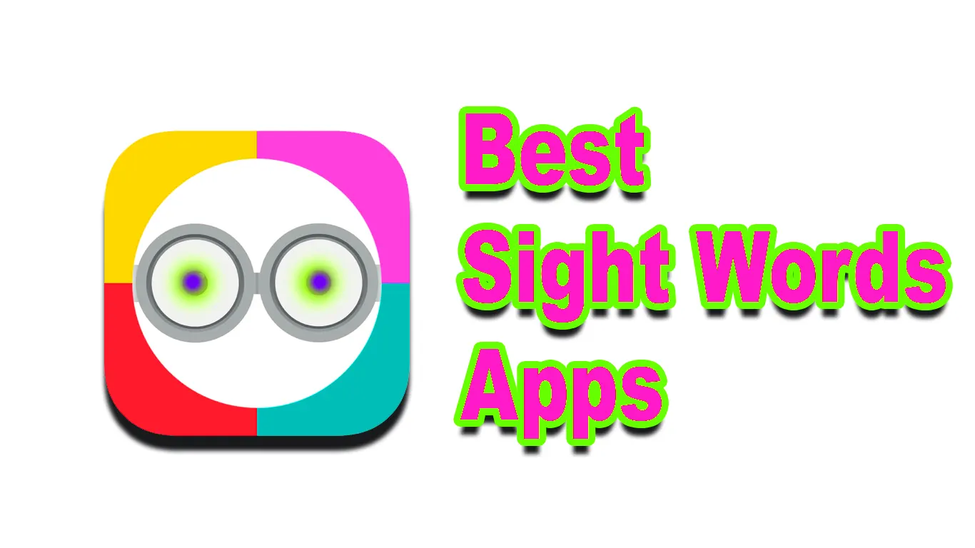 11 Best Sight Words Apps To Help Kids Learn How To Read👌