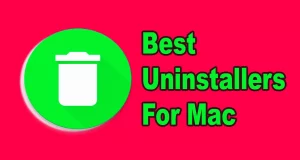Best Uninstallers For Mac