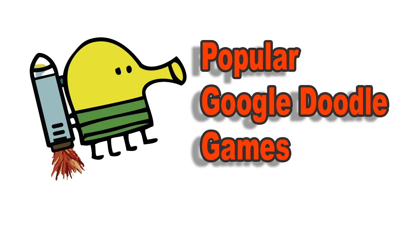 23 Of The Most Popular Google Doodle Games in 2022🤩🤩