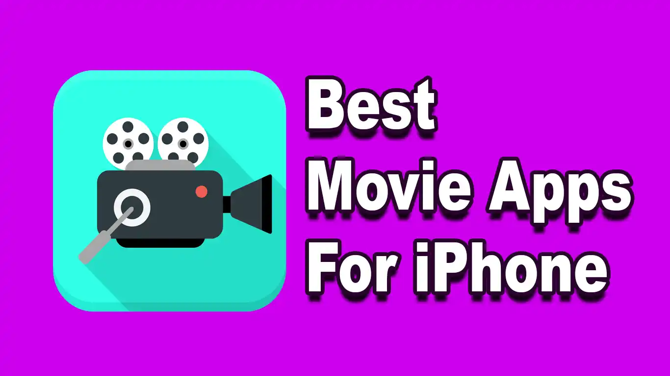 11 Best Movie Apps For iPhone To Watch Shows and Movies