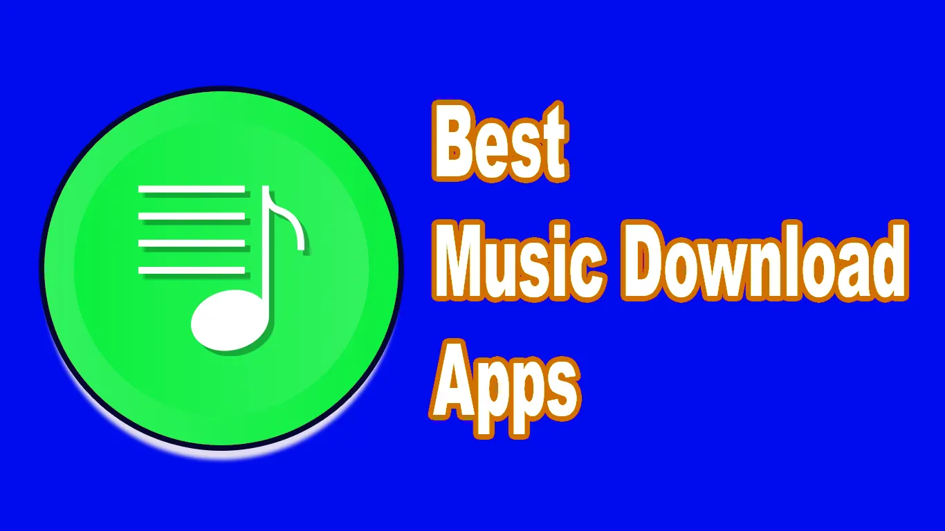 11 Best Music Download Apps To Take Your Music Offline👌