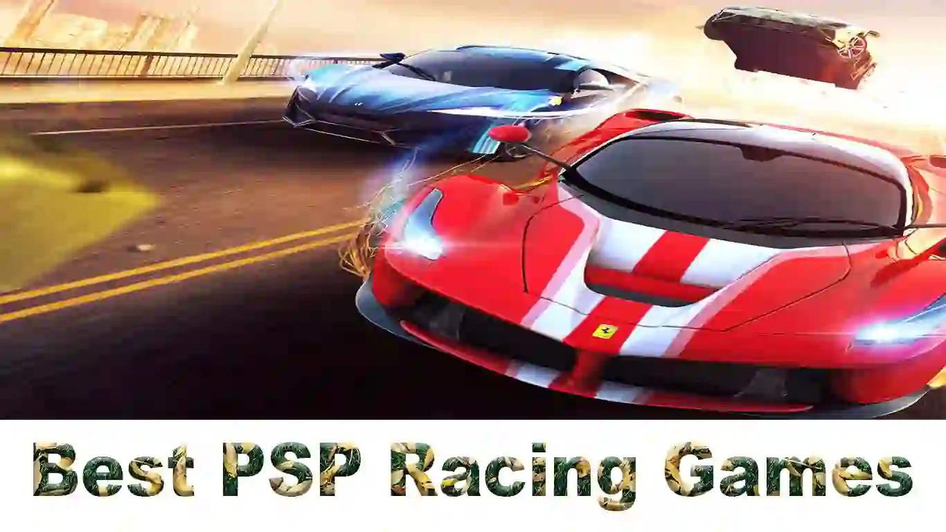 11 Best PSP Racing Games Of All Time Reviewed