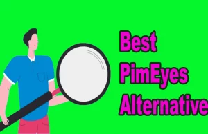 Best PimEyes Alternatives 3