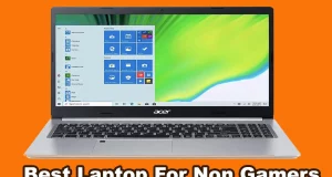 Best Laptop For Non Gamers