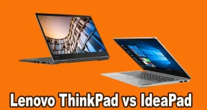 Lenovo ThinkPad vs IdeaPad featured