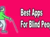 Best Apps For Blind People featured