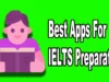 Best Apps For IELTS Preparation featured