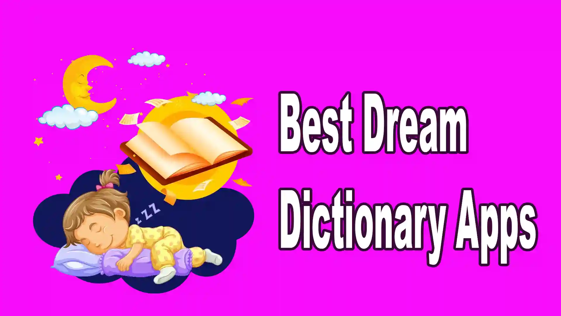 11 Best Dream Dictionary Apps To Explore Your Dreams [2022]