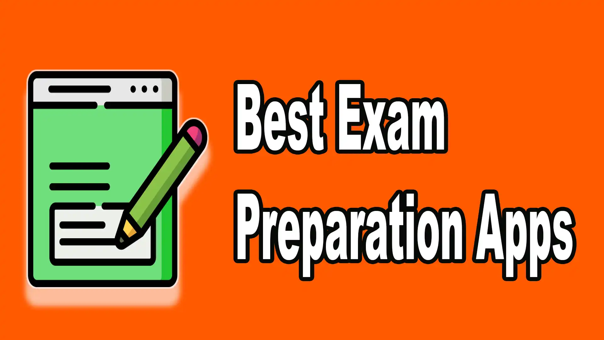 31 Best Exam Preparation Apps That You Must Have [2022]