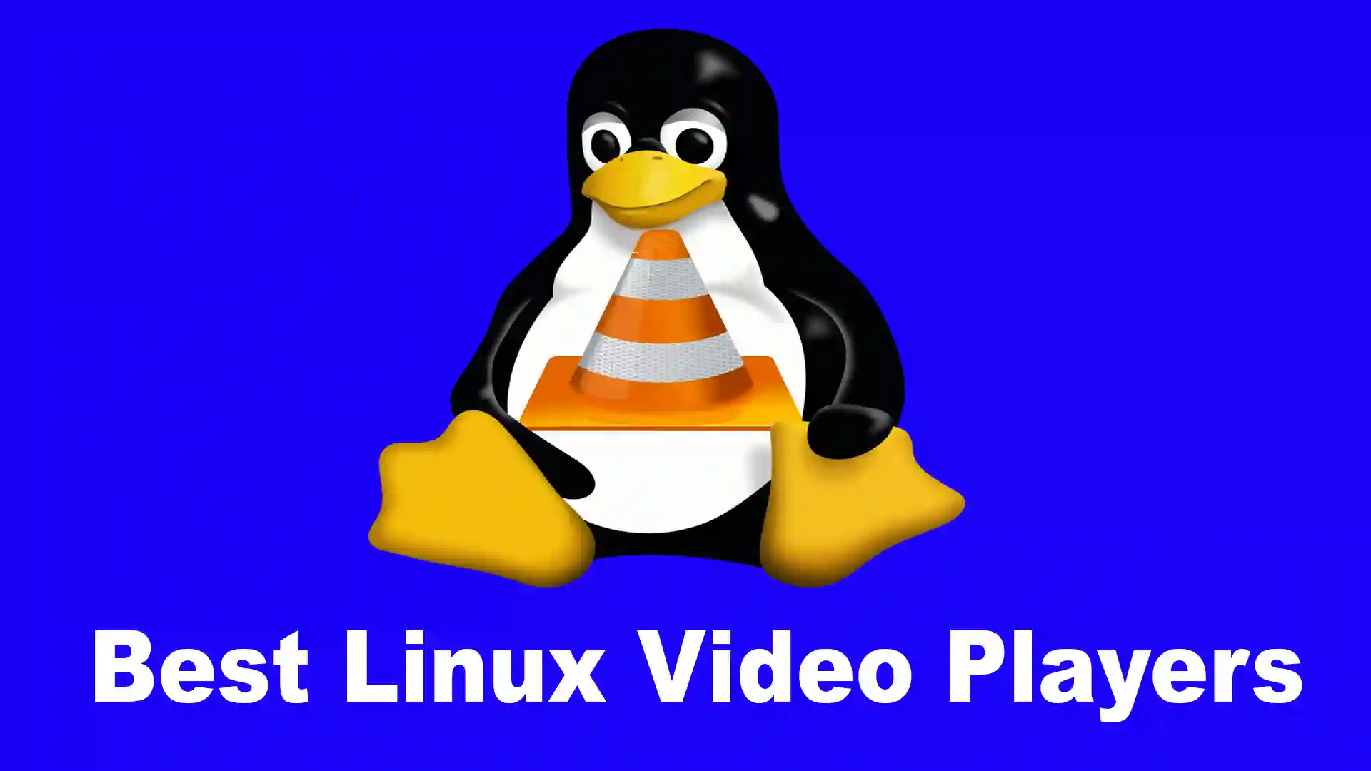 11 Best Linux Video Players With Built-in Codecs [2022]