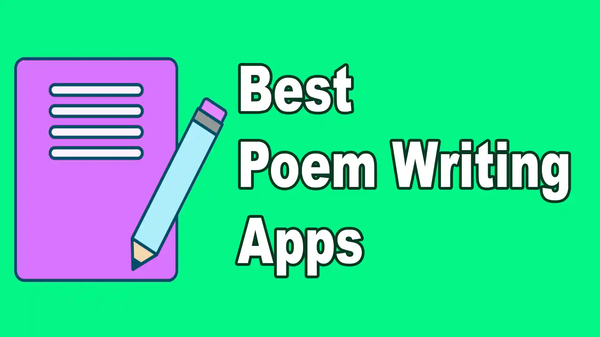 11 Best Poem Writing Apps To Express Yourself Through Poetry