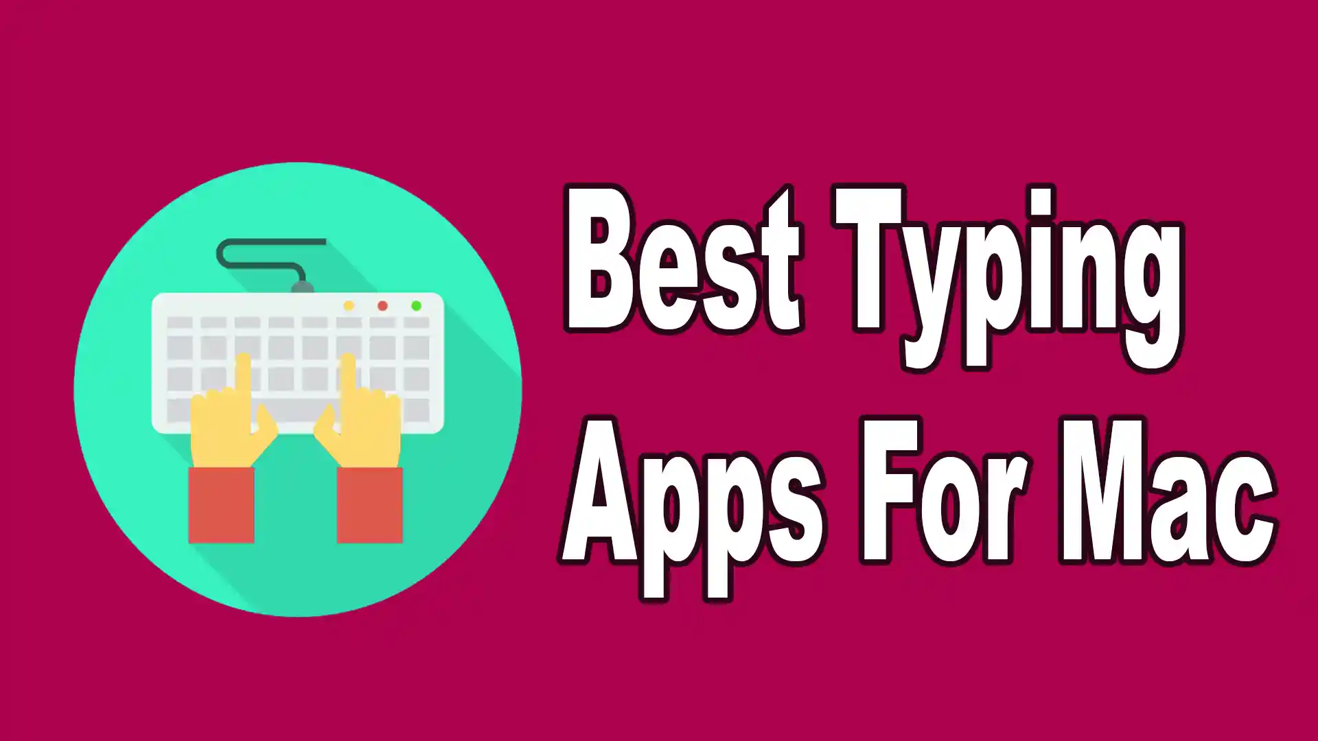 typing apps for mac