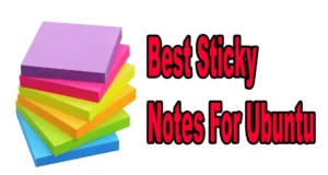 Best Sticky Notes For Ubuntu featured