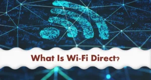 What is Wifi Direct new