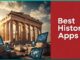 11 Best History Apps To Carry a Knowledge Box in Your Mobile