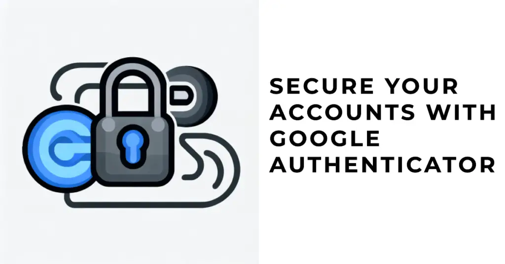 Create a professional design explaining Google Authenticator with a blue, gray, or black colo (1)