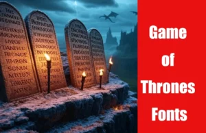 7 Best Game of Thrones Fonts To Unleash the Epic