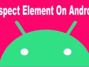 Inspect Element On Android featured