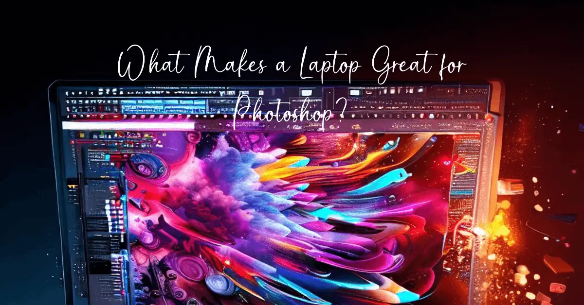 9 Best Laptops For Create with Confidence [2023]