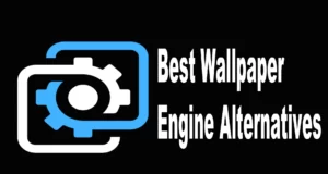 Best Wallpaper Engine Alternatives featured