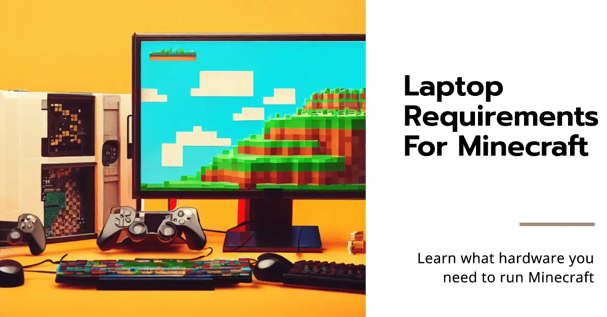 9 Best Laptop For Minecraft To Craft Your Virtual World 2023