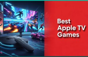 Top 9 Best Apple TV Games You’ll Wish You Played Sooner!