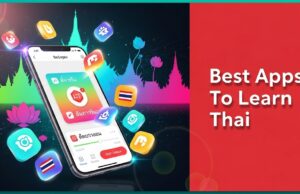 9 Best Apps To Learn Thai To Start learning Thai Now