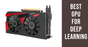 Best GPU For Deep Learning featured