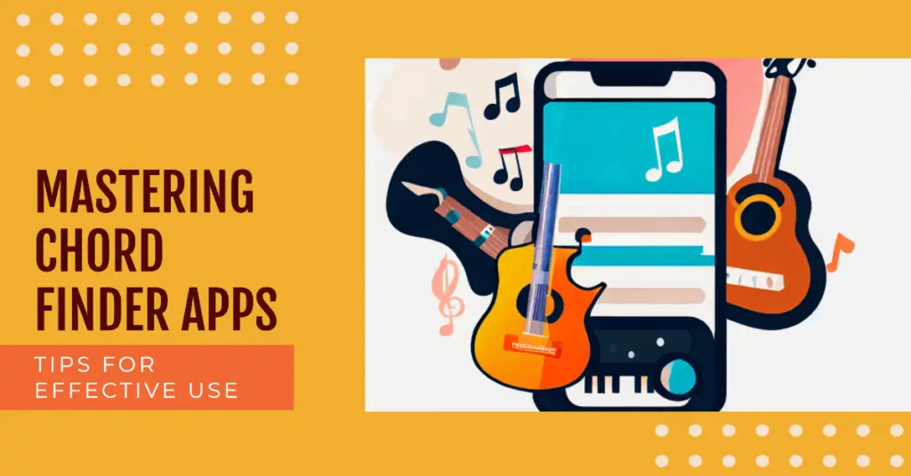 Tips on Using Chord Finder Apps Effectively (1)