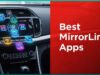 Best MirrorLink Apps To Manage Your Car Smartly