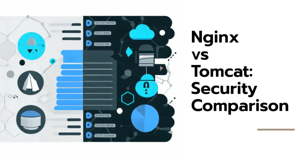 Nginx vs Tomcat: Features, Use Cases, and More