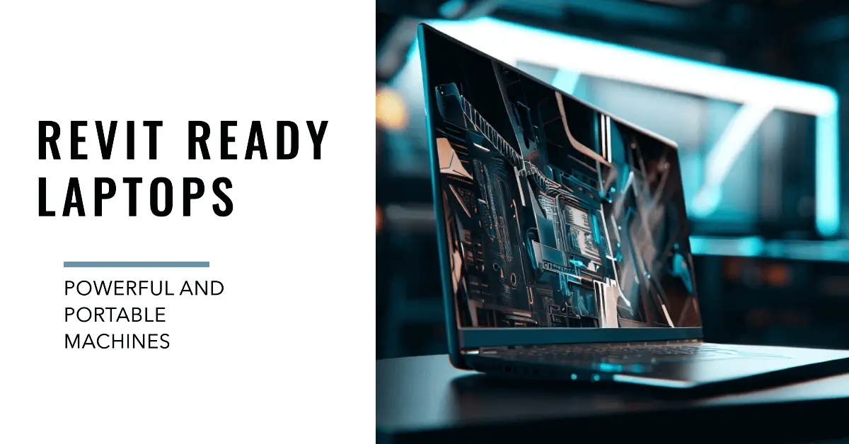 11 Best Laptop For Revit For Running Revit Smoothly [2023]