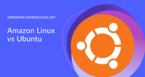 Amazon Linux vs Ubuntu - Operating Systems Face-Off