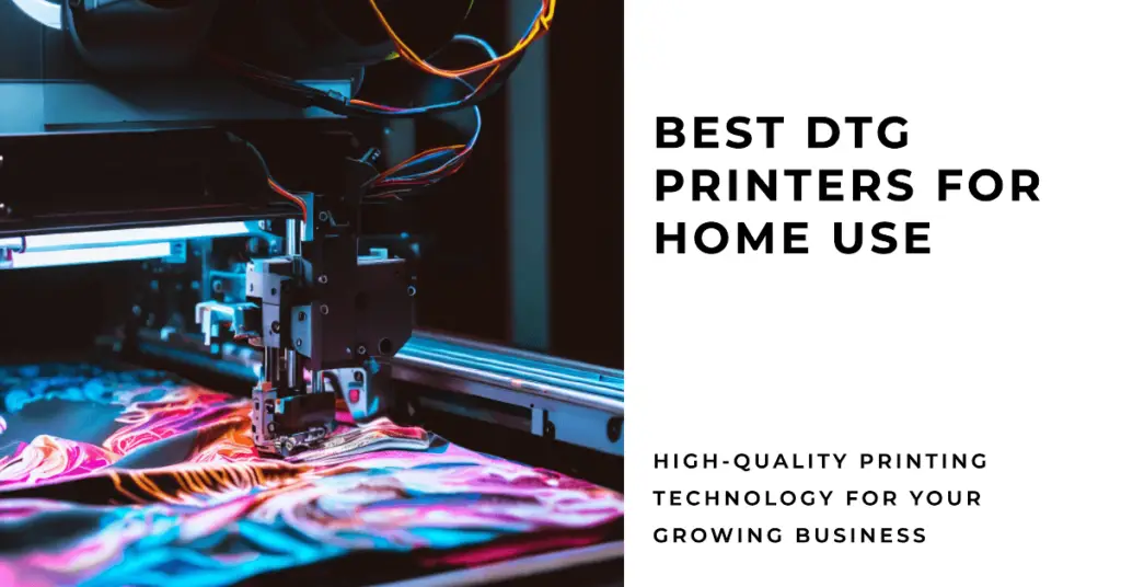 Best DTG Printers For Home Use (1)