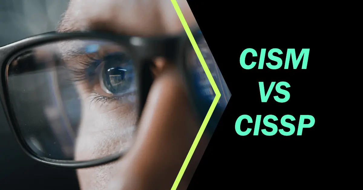 Cissp Vs Cism Certifications Decoding The Differences[2024]