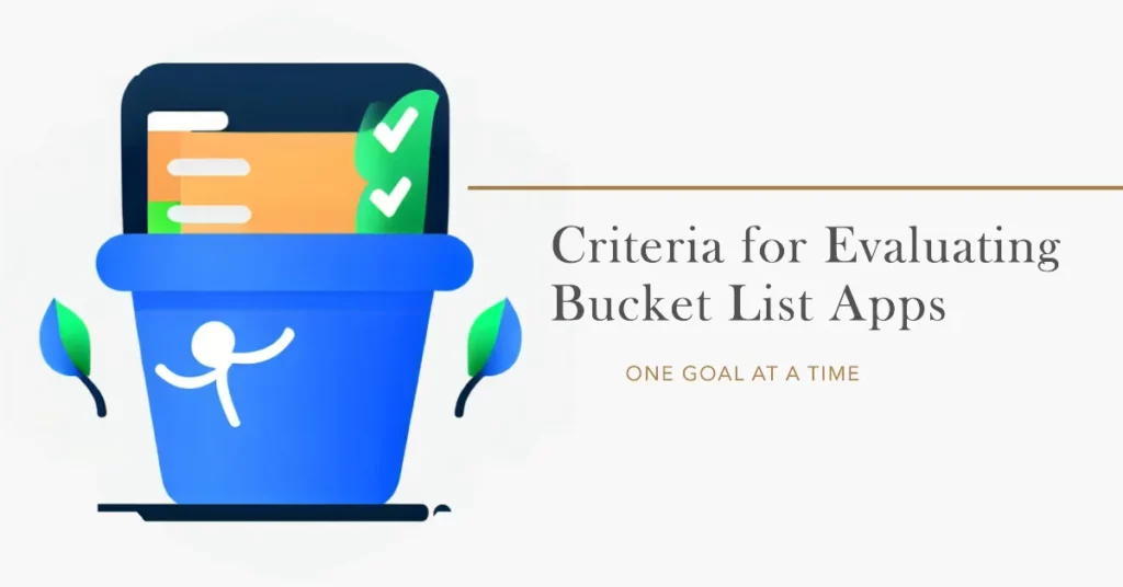 Criteria for Evaluating Bucket List Apps