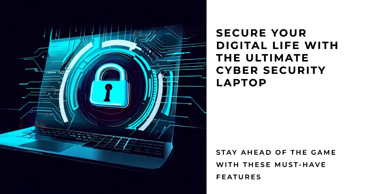 9 Best Laptops For Cyber Security HandsOn Review [2023]