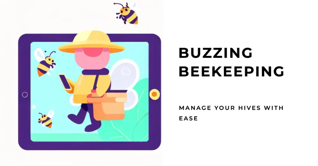 Factors to Consider When Choosing a Beekeeping App